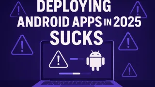 Deploying Android Apps in 2025 — A Solo Dev's Journey