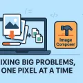 From Slow to Snappy: The Story Behind Building Image Composer