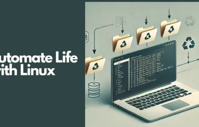 Automate Life with Linux